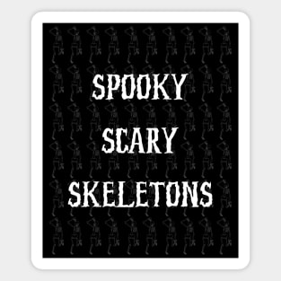 Spooky Scary Skeletons Magnet